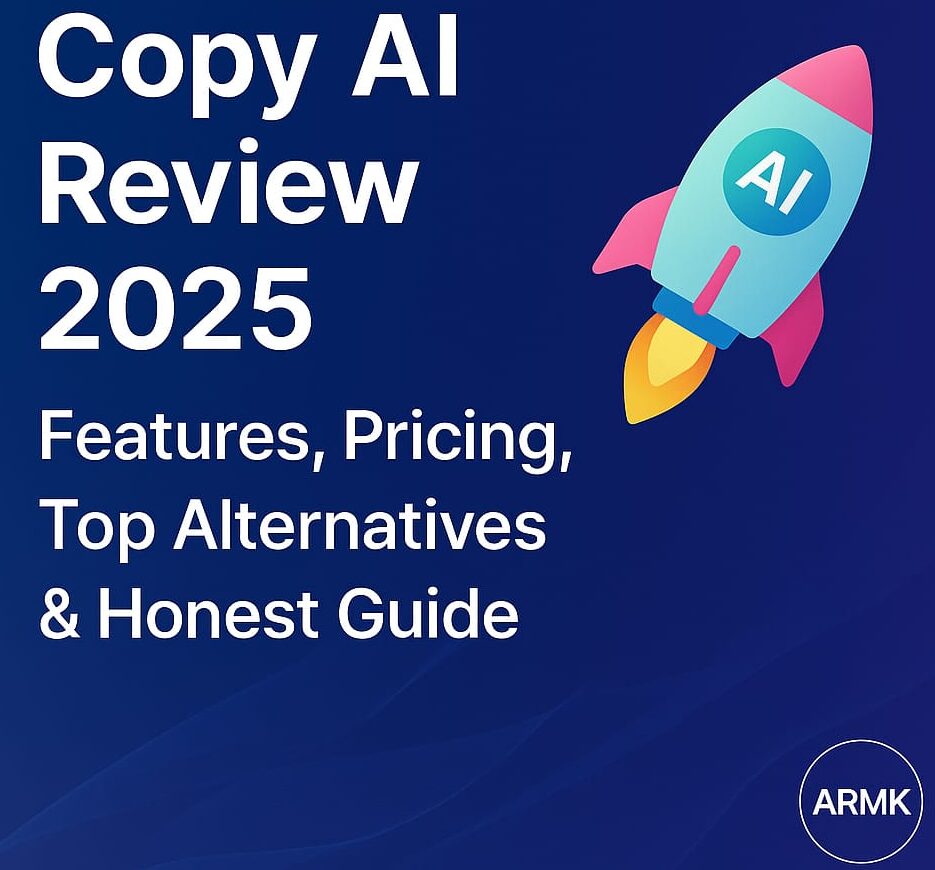 Copy AI Review 2025 – Features, Pricing, Top Alternatives and Honest Guide with ARMK branding.