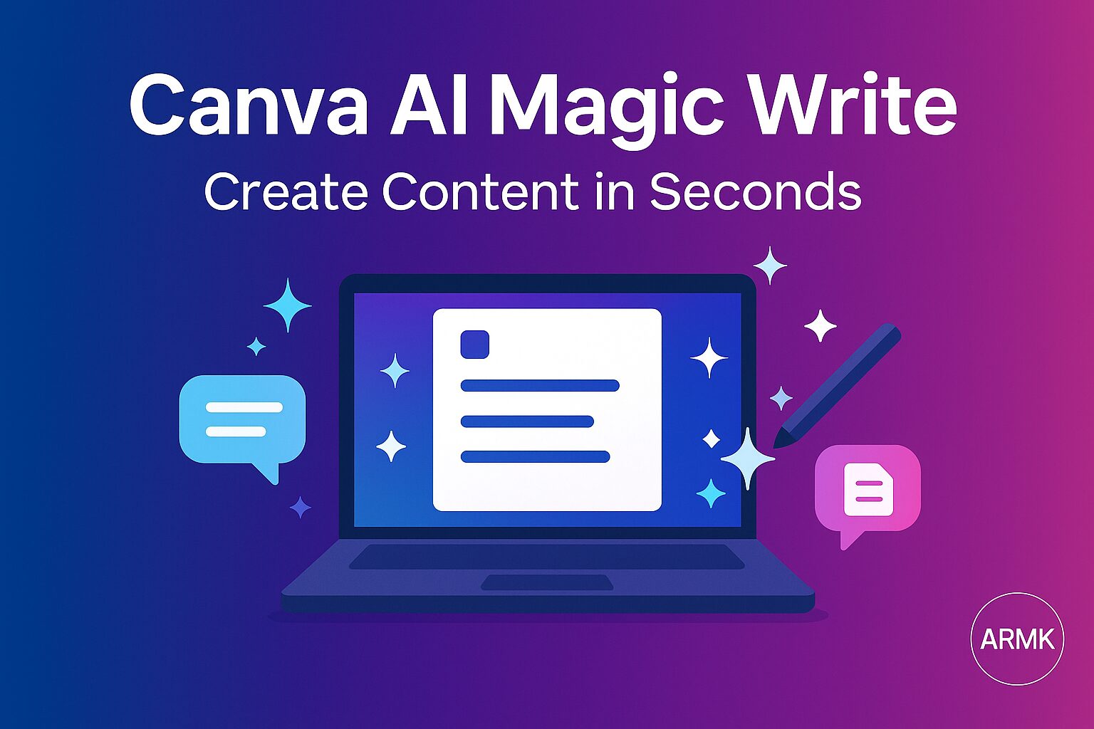 Canva AI Magic Write for Creators (2025 Guide)