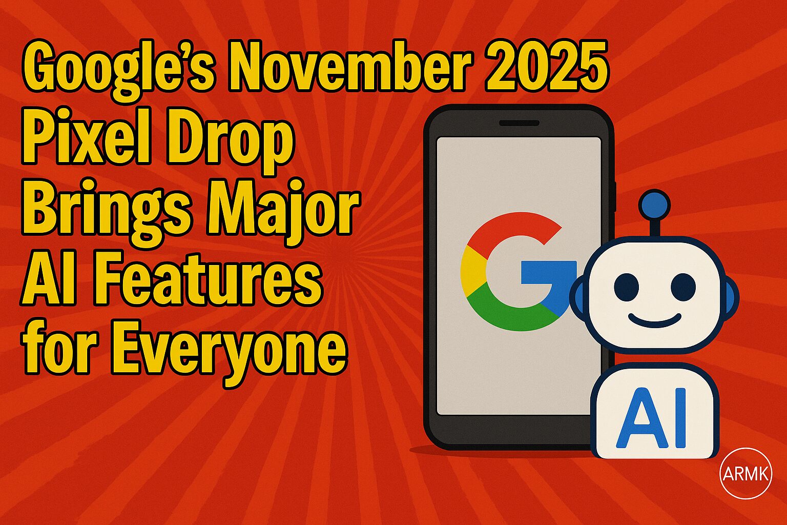 Google Pixel Drop introduces new AI features