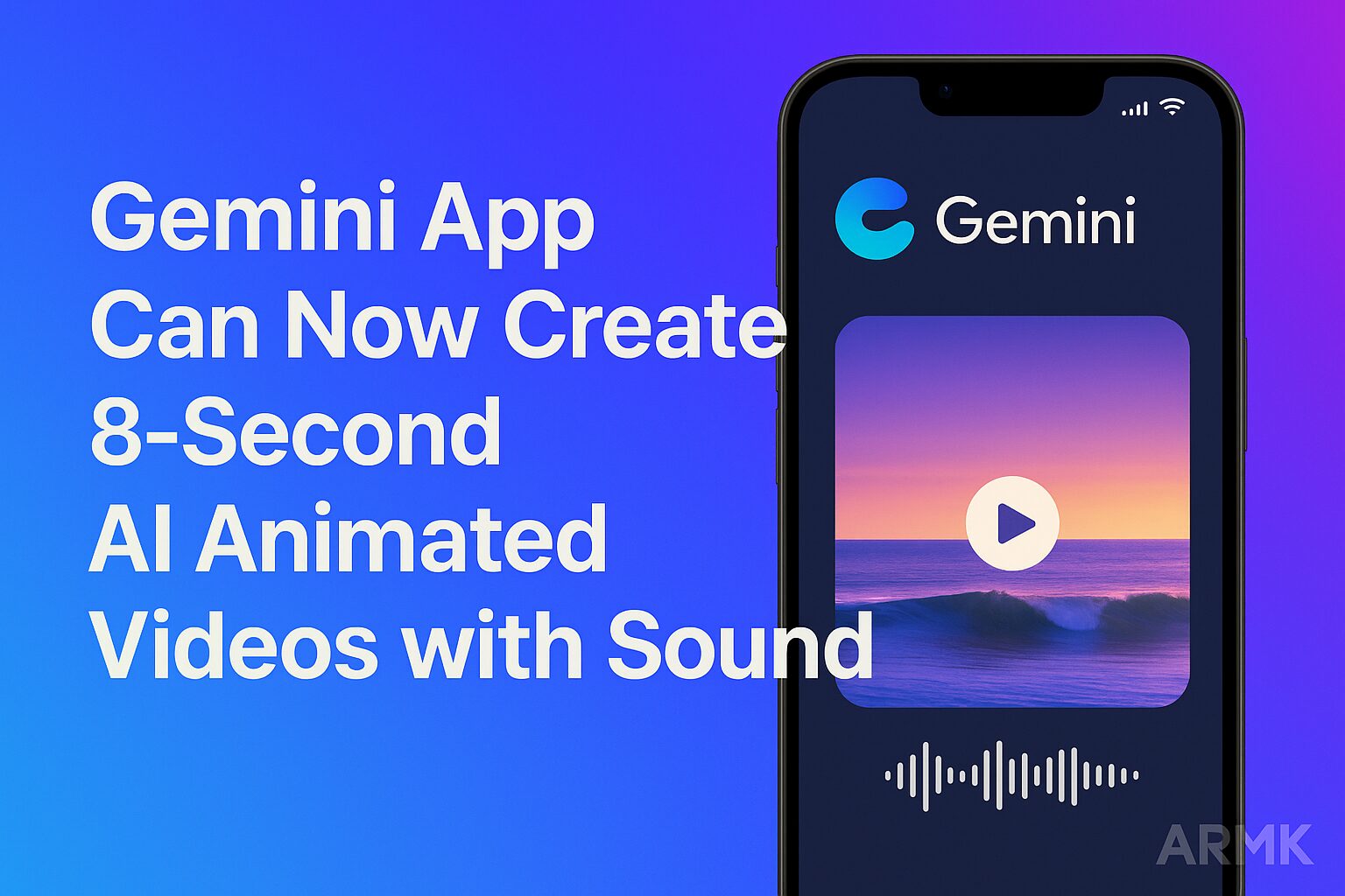 Gemini App Just Learned to Make 8‑Second Animated Videos with Sound — Try It Now