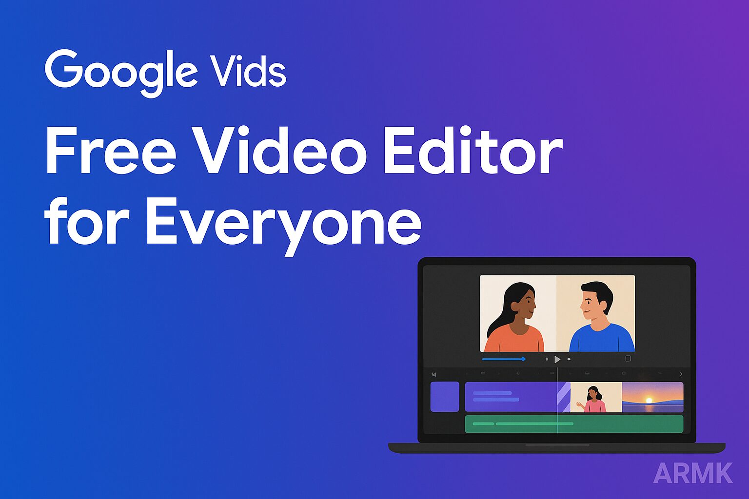 Google Vids global launch — free AI video editor for all users
